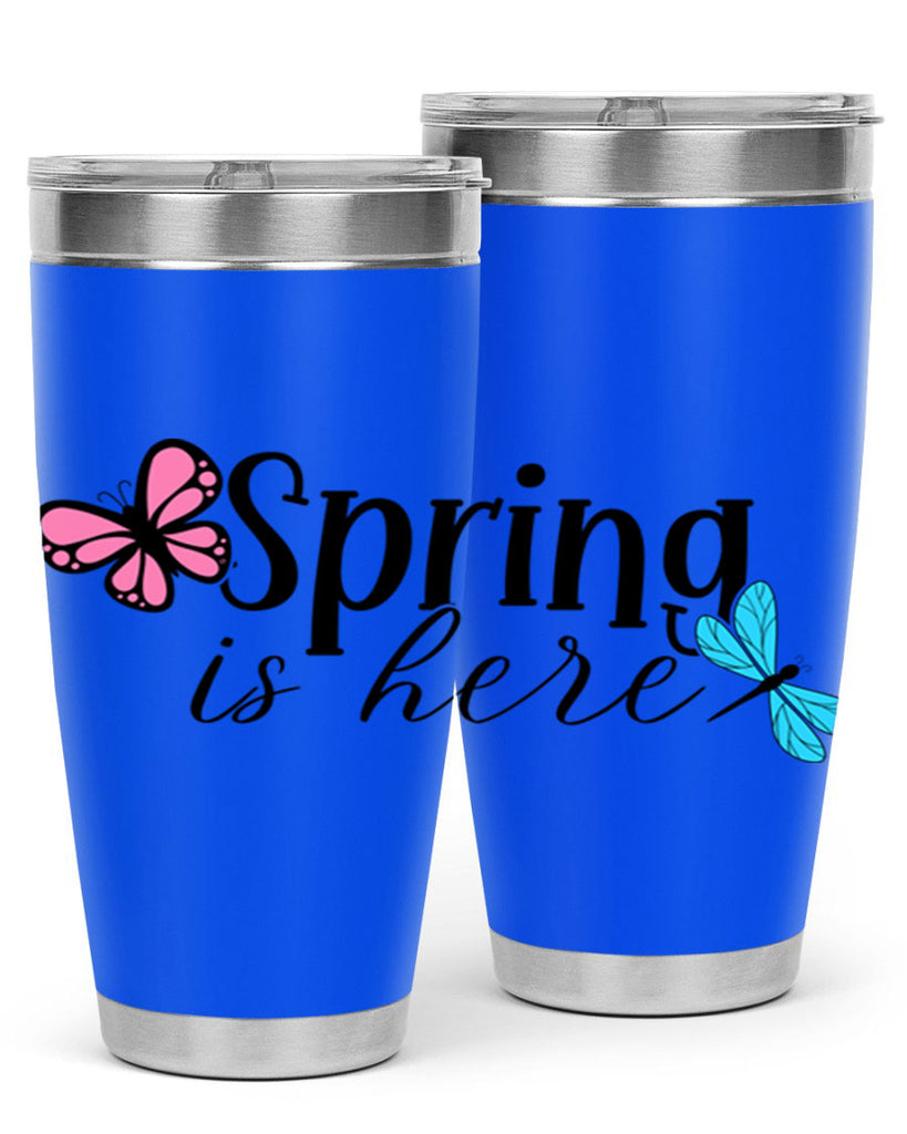 Spring is here 440#- spring- Tumbler