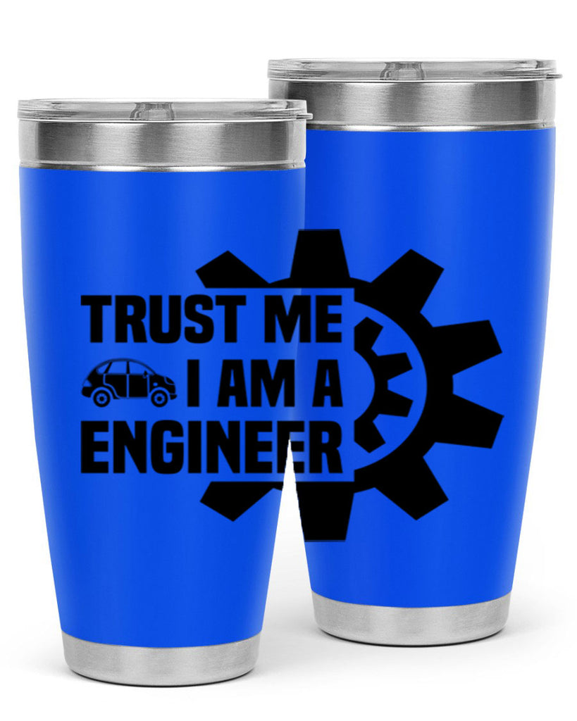 Trust me Style 2#- engineer- tumbler