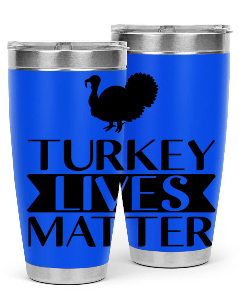 Turkey Lives Matter Shirt 624#- fall- Tumbler