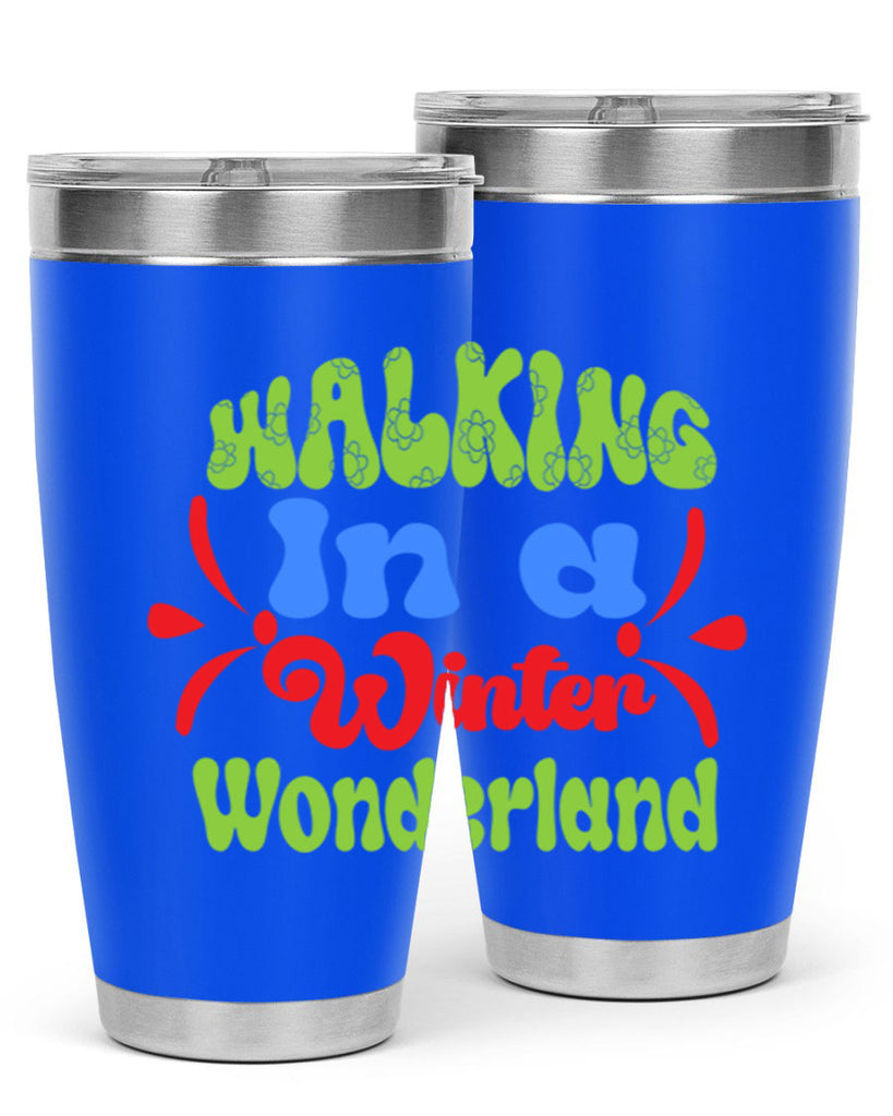 Walking in a winter wonderland 439#- winter- Tumbler