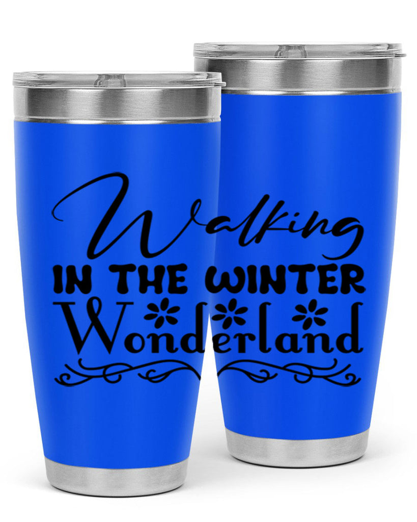 Walking in the winter wonderland 442#- winter- Tumbler