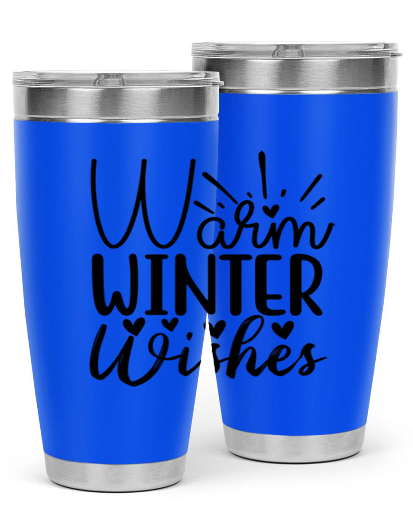 Warm Winter Wishes 454#- winter- Tumbler
