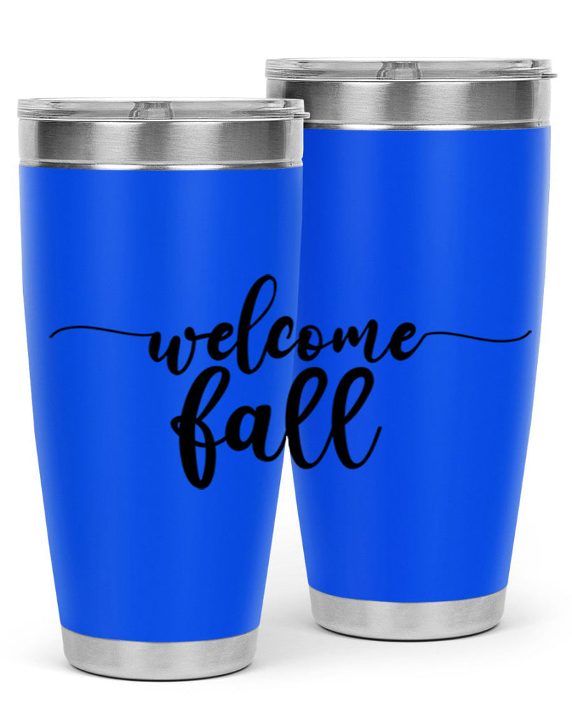Welcome Fall 630#- fall- Tumbler