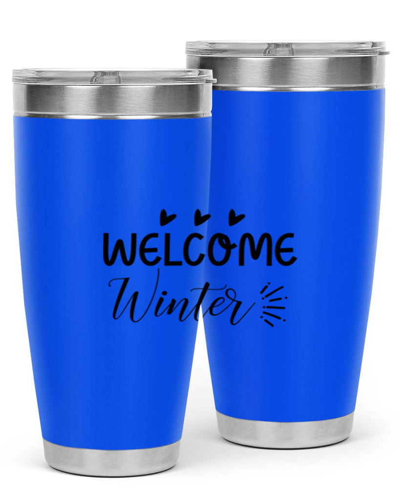 Welcome Winter 475#- winter- Tumbler