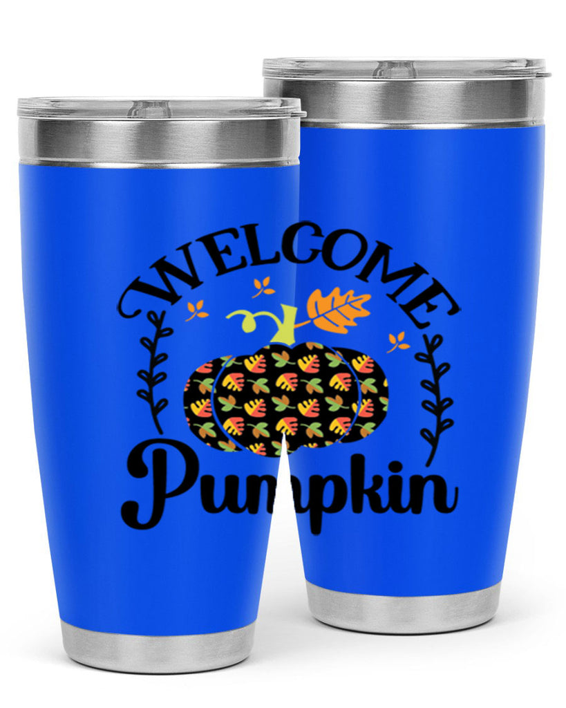 Welcomepumpkin 640#- fall- Tumbler