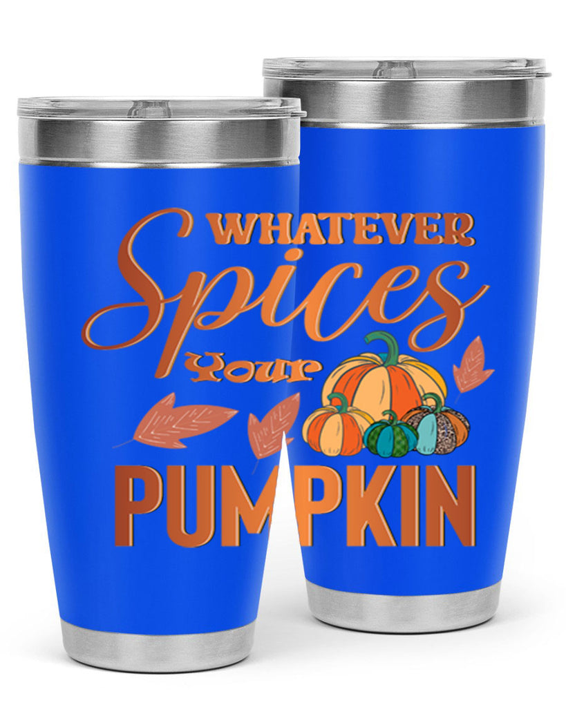 Whatever Spices Your Pumpkin 644#- fall- Tumbler