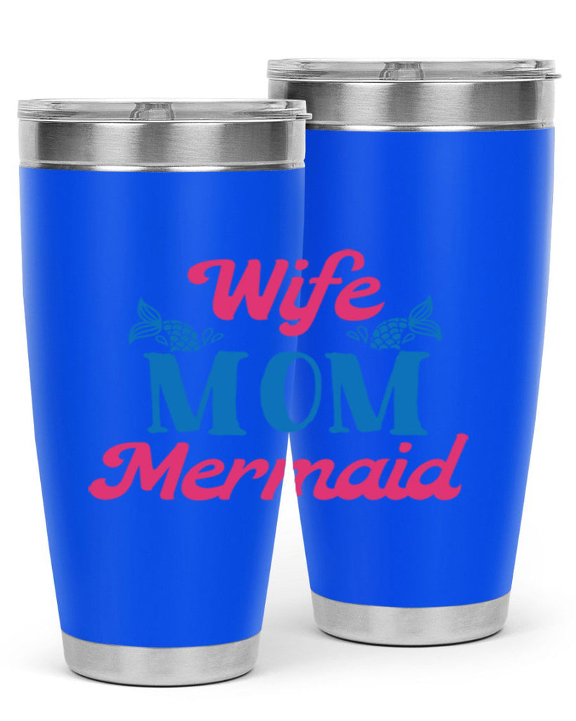 Wife Mom Mermaid 670#- mermaid- Tumbler