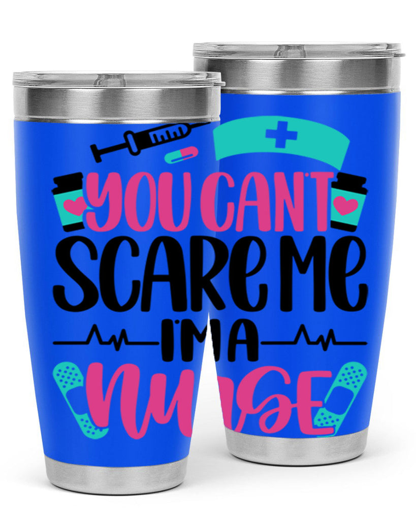 You Can∩t Scare Me Style Style 1#- nurse- tumbler