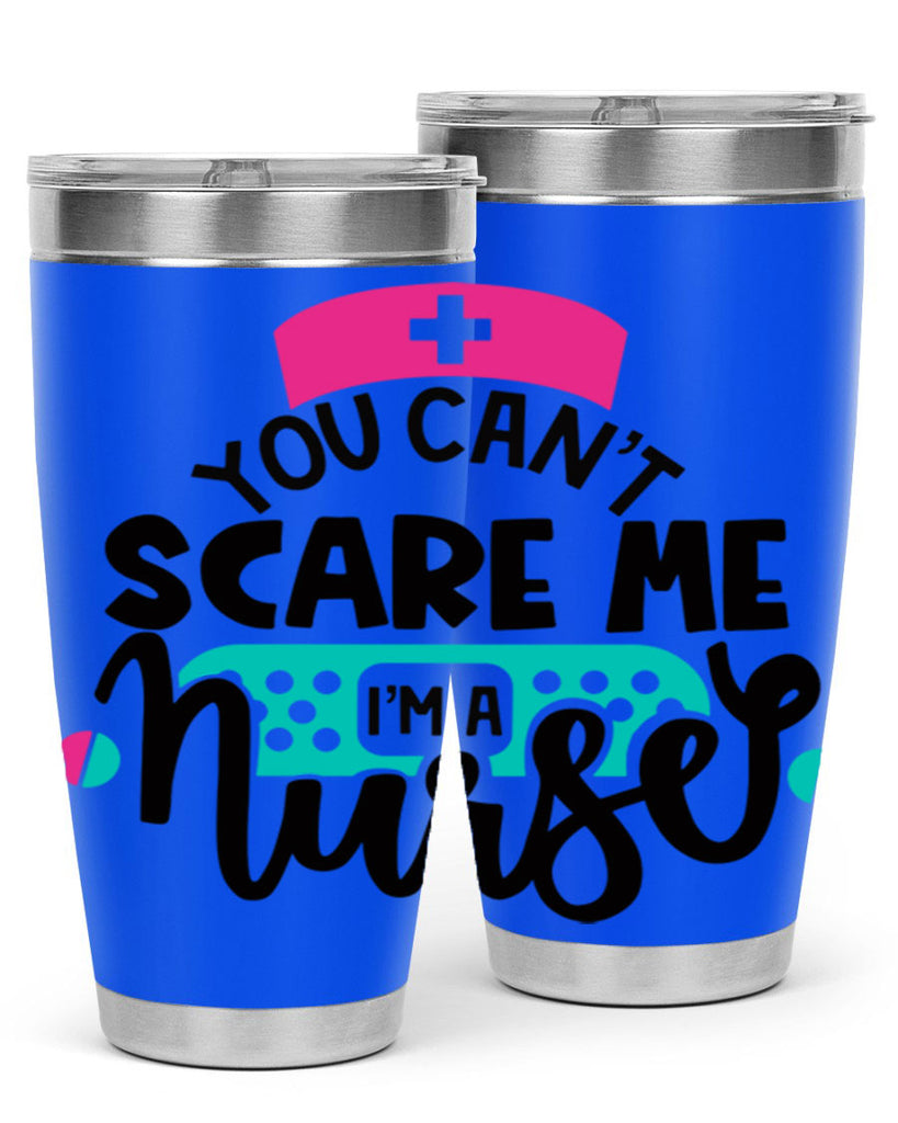 You Cant Scare Me Im A Nurse Style Style 2#- nurse- tumbler