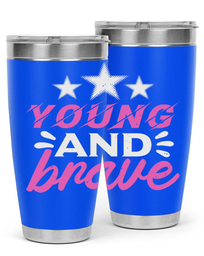 Yound and Brave Style 160#- baby- tumbler
