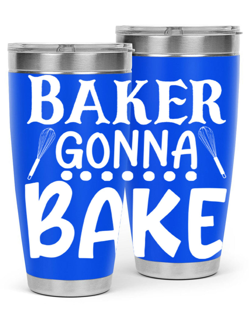 baker gonna bake 59#- kitchen- Tumbler