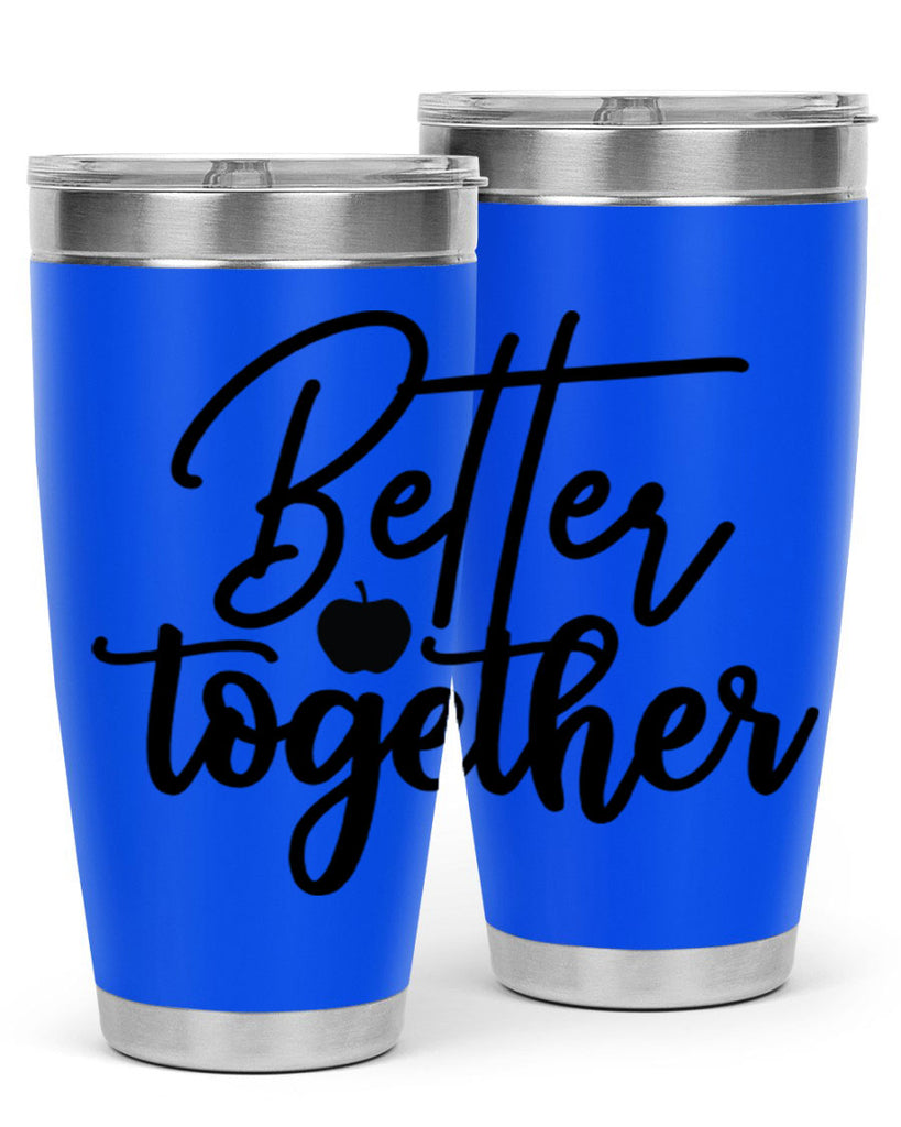 better together 1#- kitchen- Tumbler