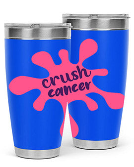 crush cancer Style 18#- breast cancer- Tumbler