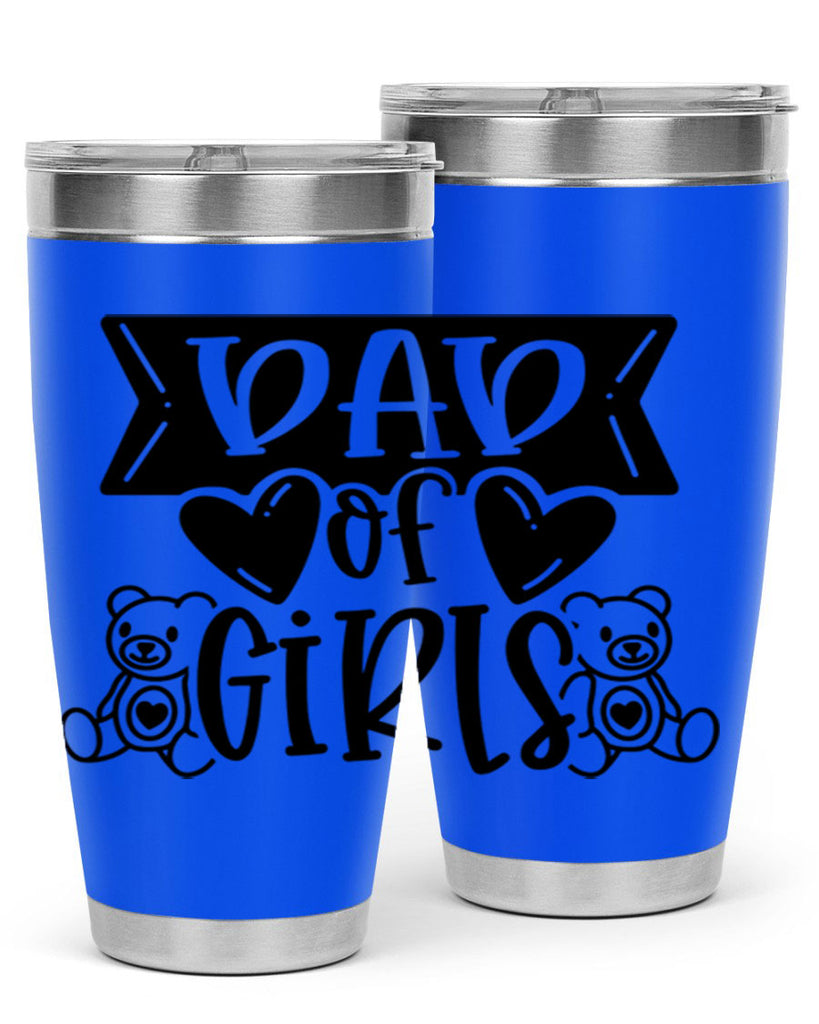 dad of girls 60#- fathers day- Tumbler