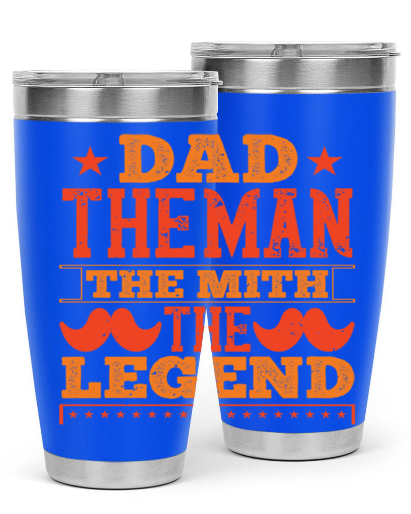 dad the man the mith the legend 262#- fathers day- Tumbler