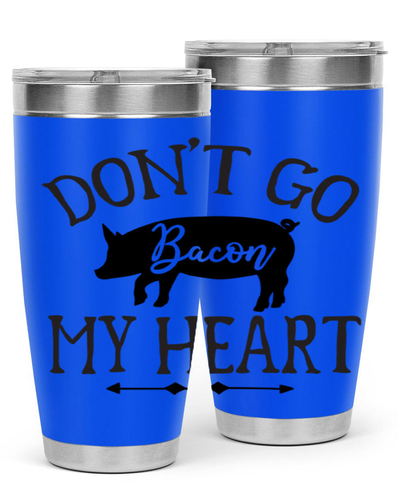 dont go bacon my heart 110#- kitchen- Tumbler