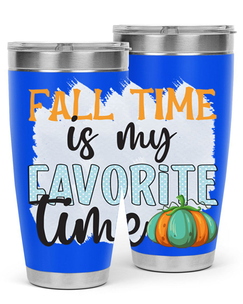 fall time is my favorite time 134#- fall- Tumbler