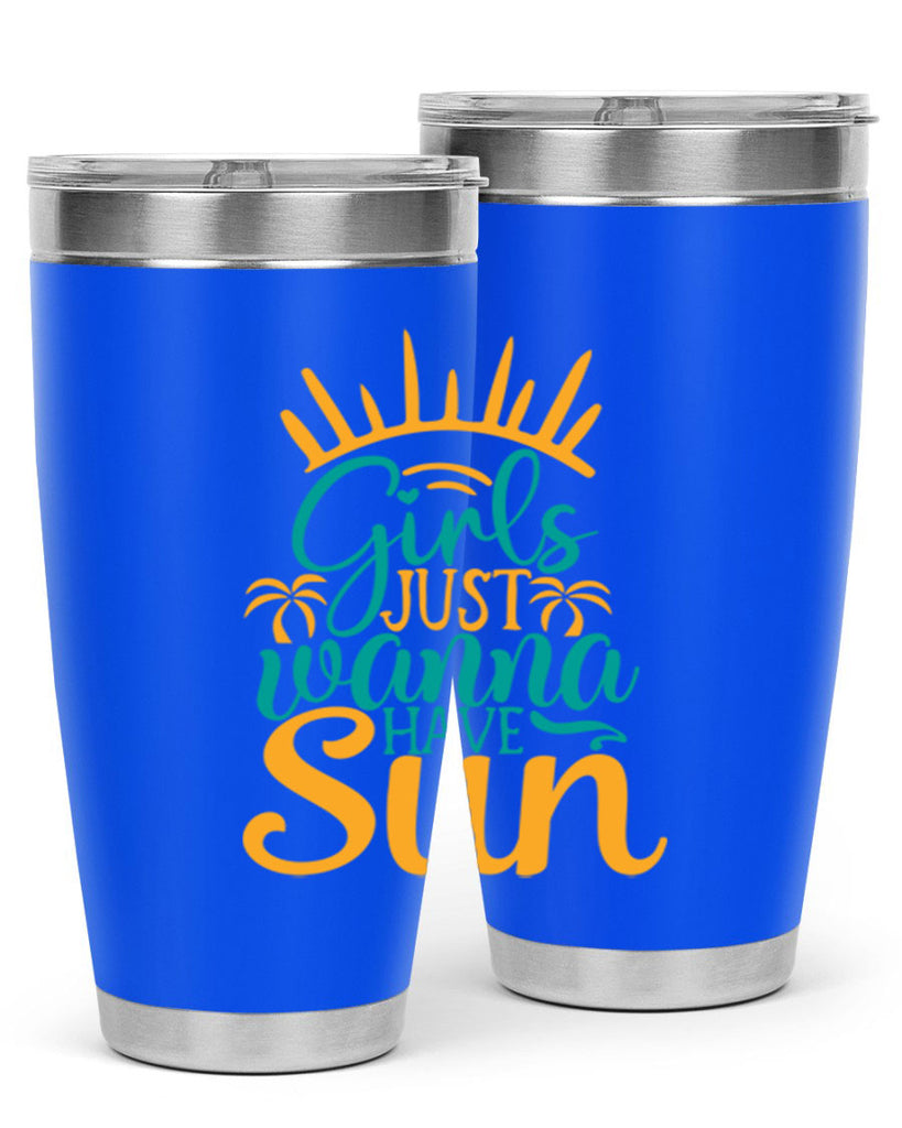 girls just wanna have sun Style 102#- summer- Tumbler