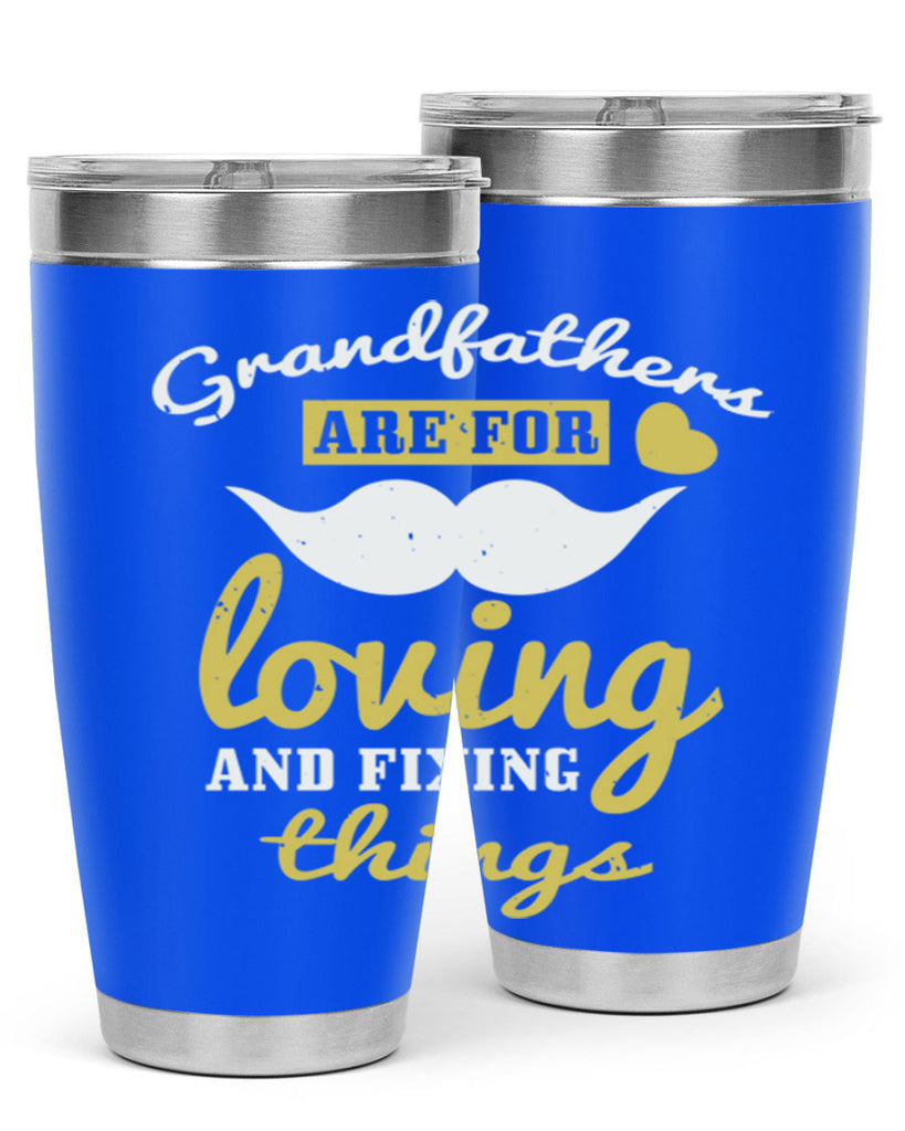 grandfathers are for 221#- fathers day- Tumbler