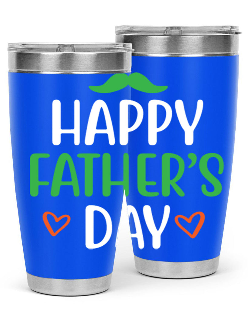 happy father’s day 91#- fathers day- Tumbler