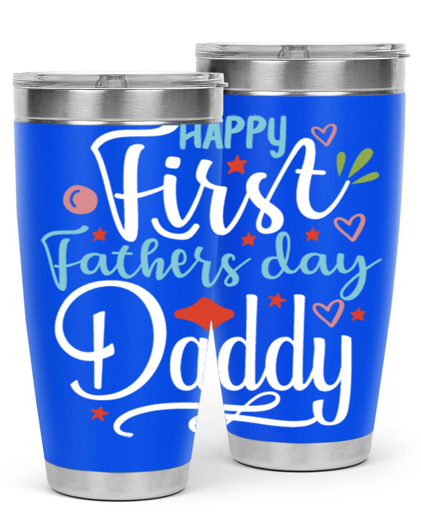 happy first fathers day daddy 89#- fathers day- Tumbler