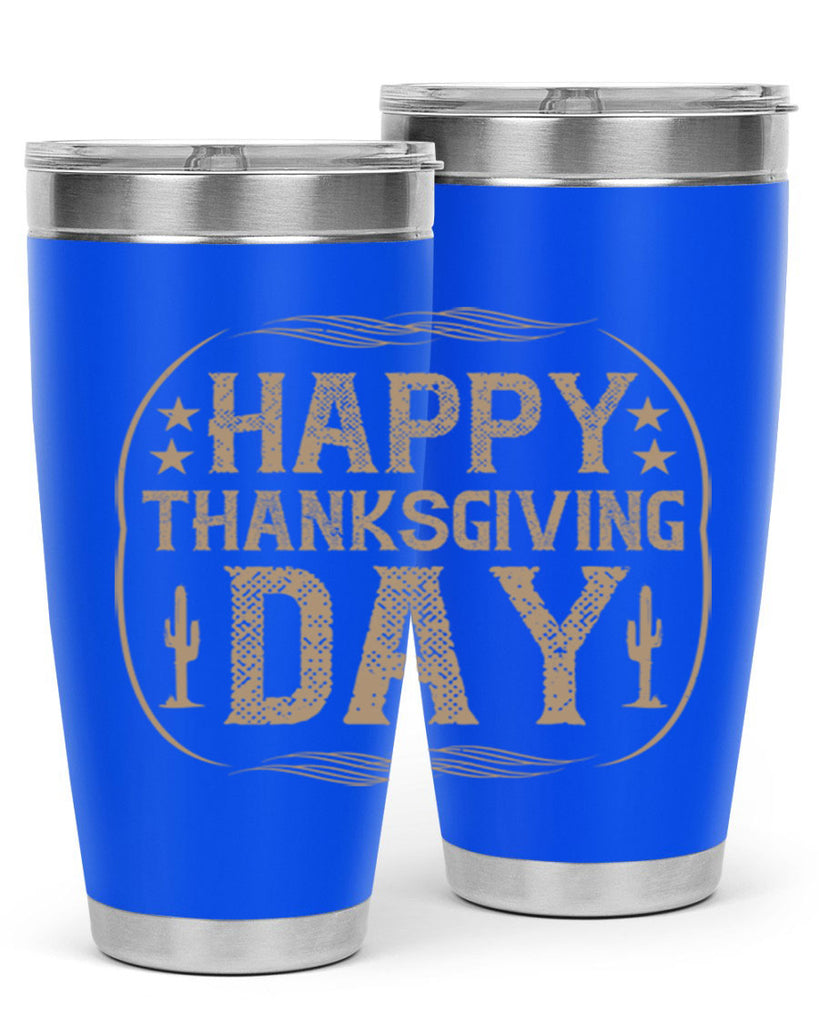 happy thanksgiving day 35#- thanksgiving- Tumbler