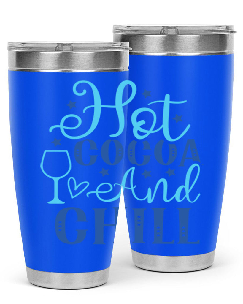 hot cocoa and chill 206#- winter- Tumbler
