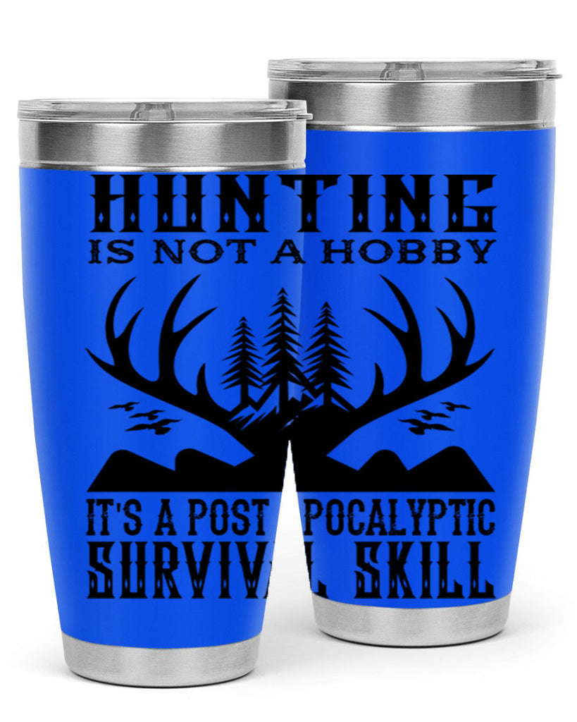 hunting is not 23#- hunting- Tumbler