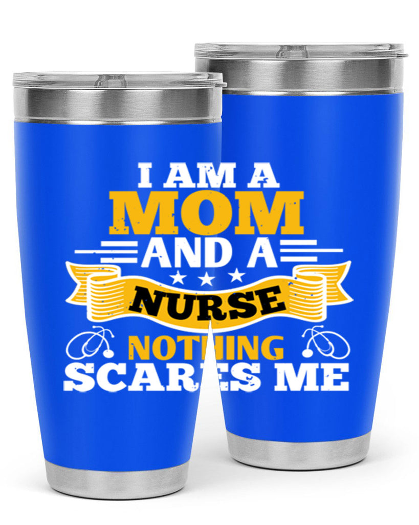 i am amom and a nurse Style 396#- nurse- tumbler