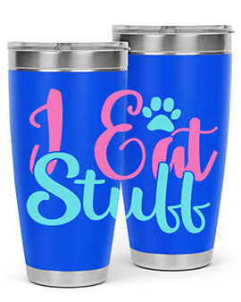 i eat stuff Style 82#- dog- Tumbler