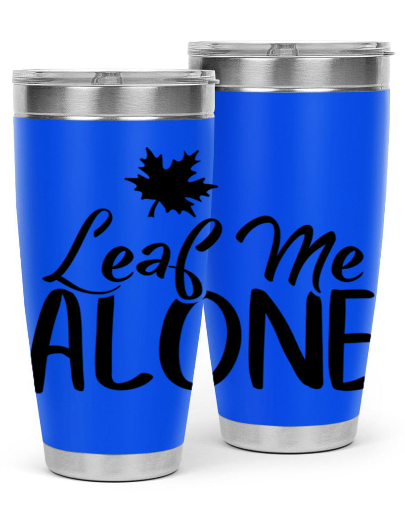 leaf me alone 386#- fall- Tumbler