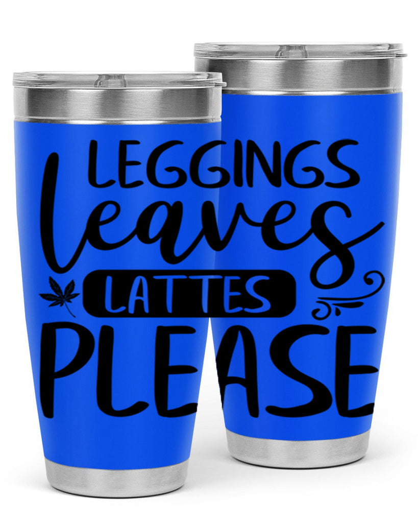 leggings leaves lattes please 396#- fall- Tumbler
