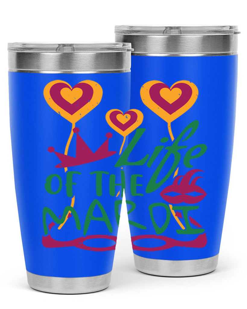 life of the mardi 49#- mardi gras- Tumbler