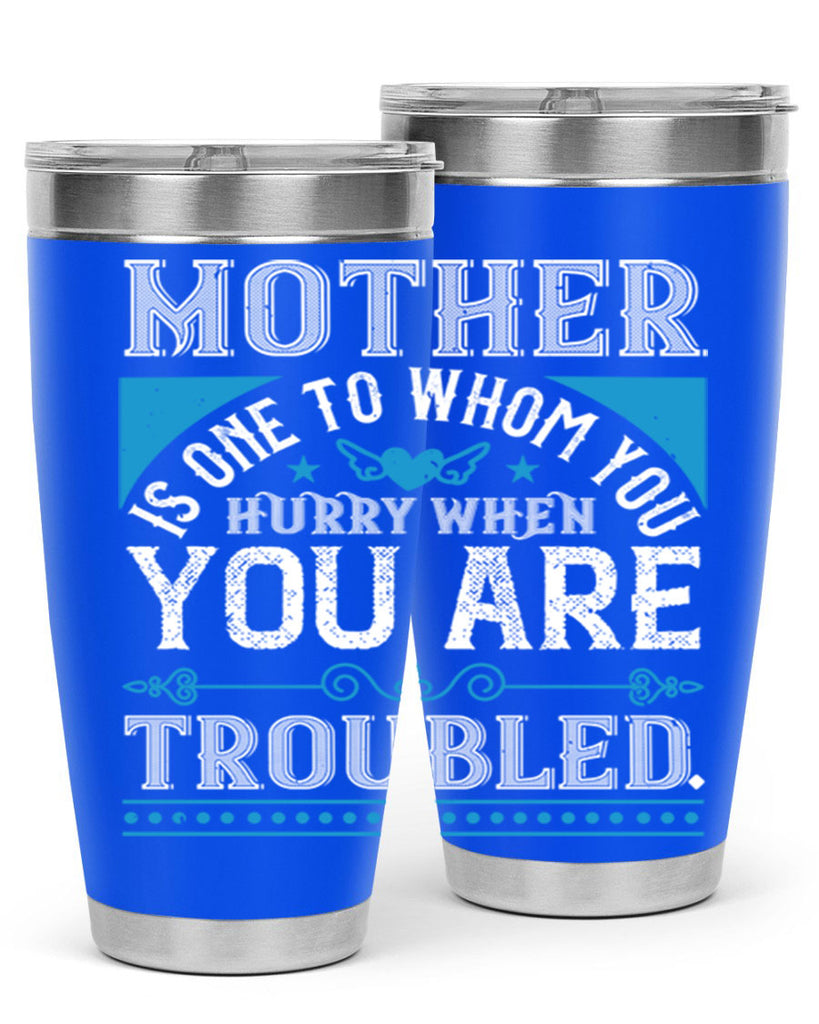 mother is one to whom 67#- mothers day- Tumbler