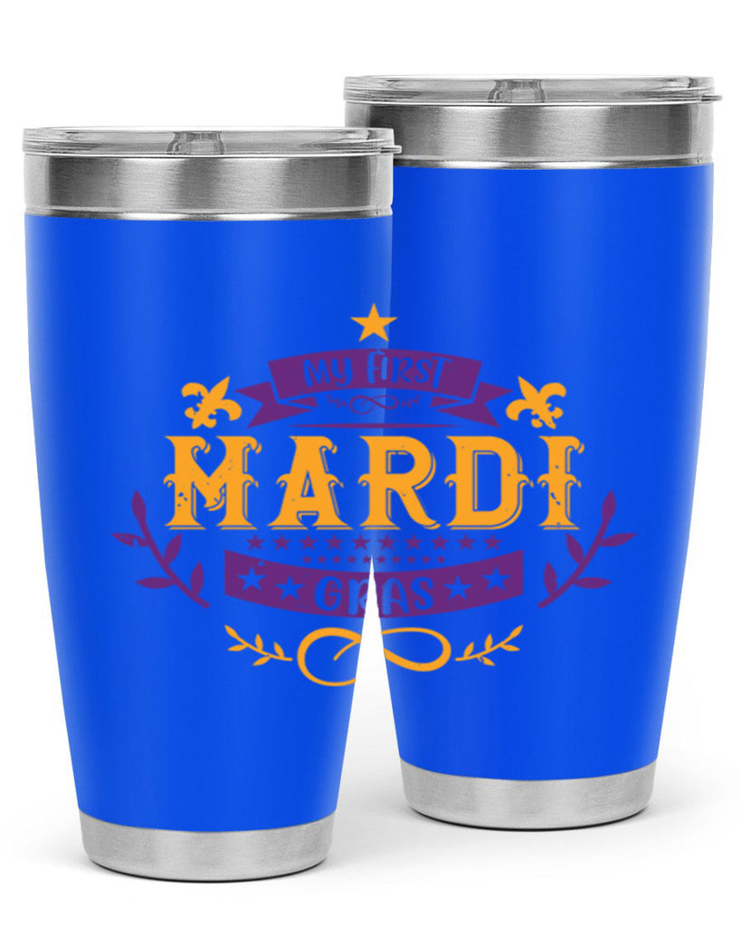 my first mardi gras 44#- mardi gras- Tumbler