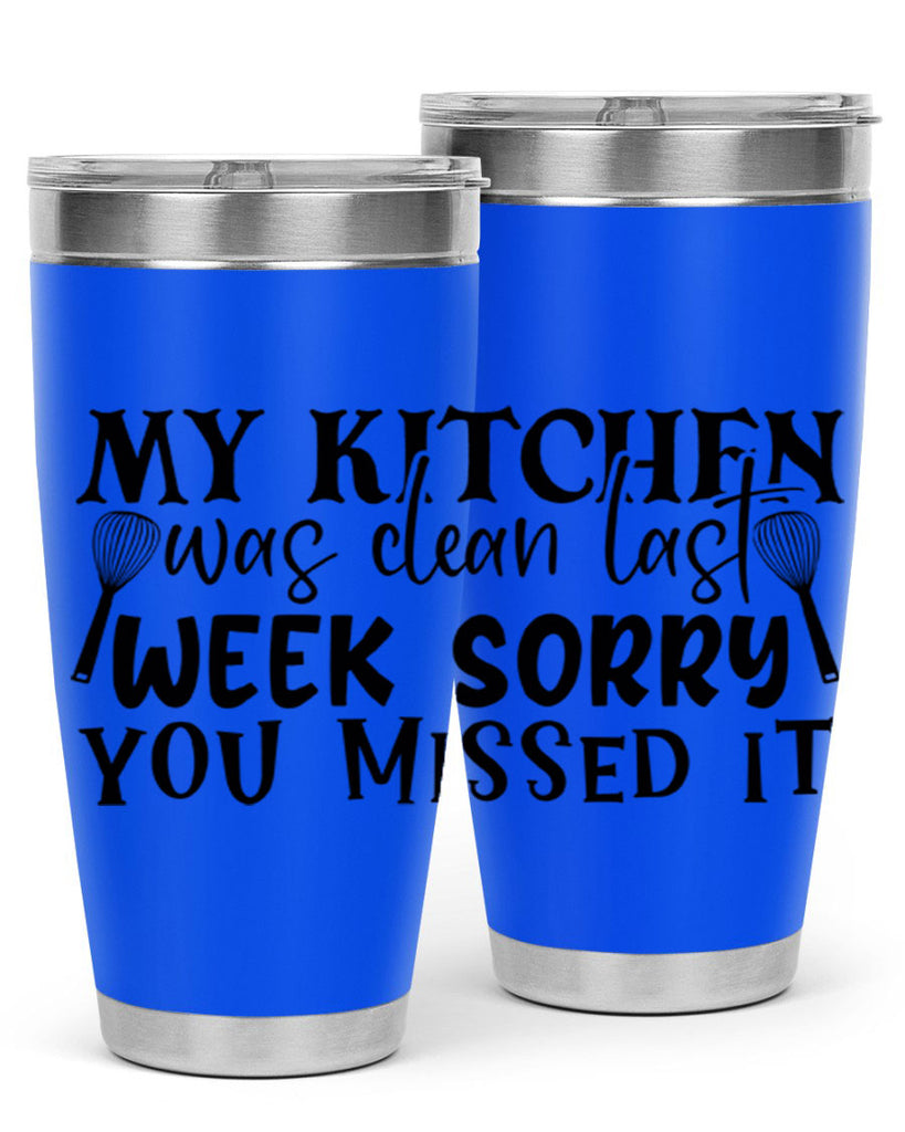 my kitchen was clean last week sorry you missed it 84#- kitchen- Tumbler