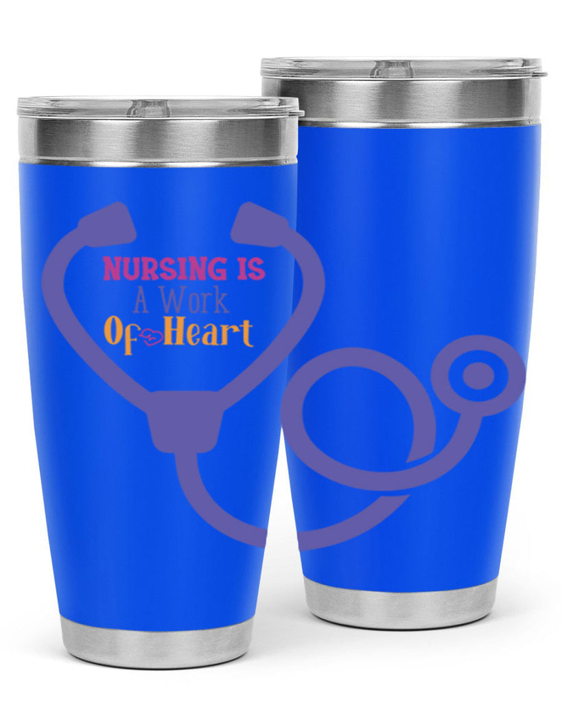 nursing is a work of heart Style 358#- nurse- tumbler