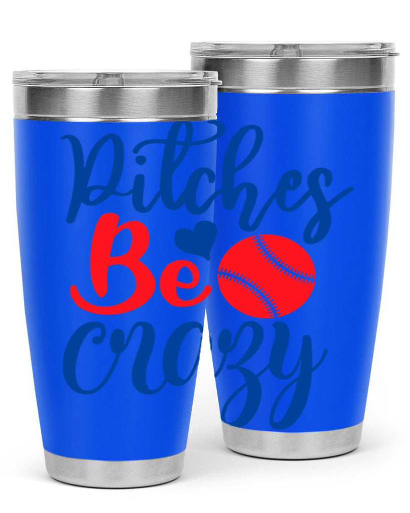 pitches be crazy 2035#- baseball- Tumbler