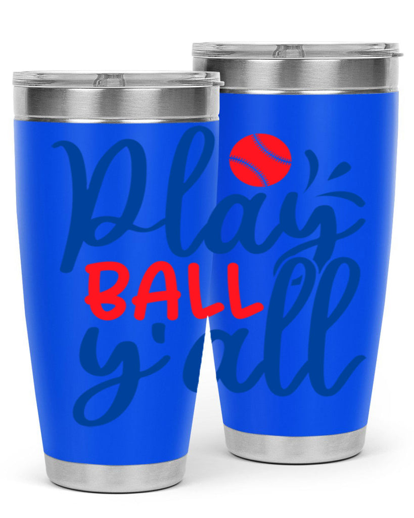 play ball yall 2033#- baseball- Tumbler