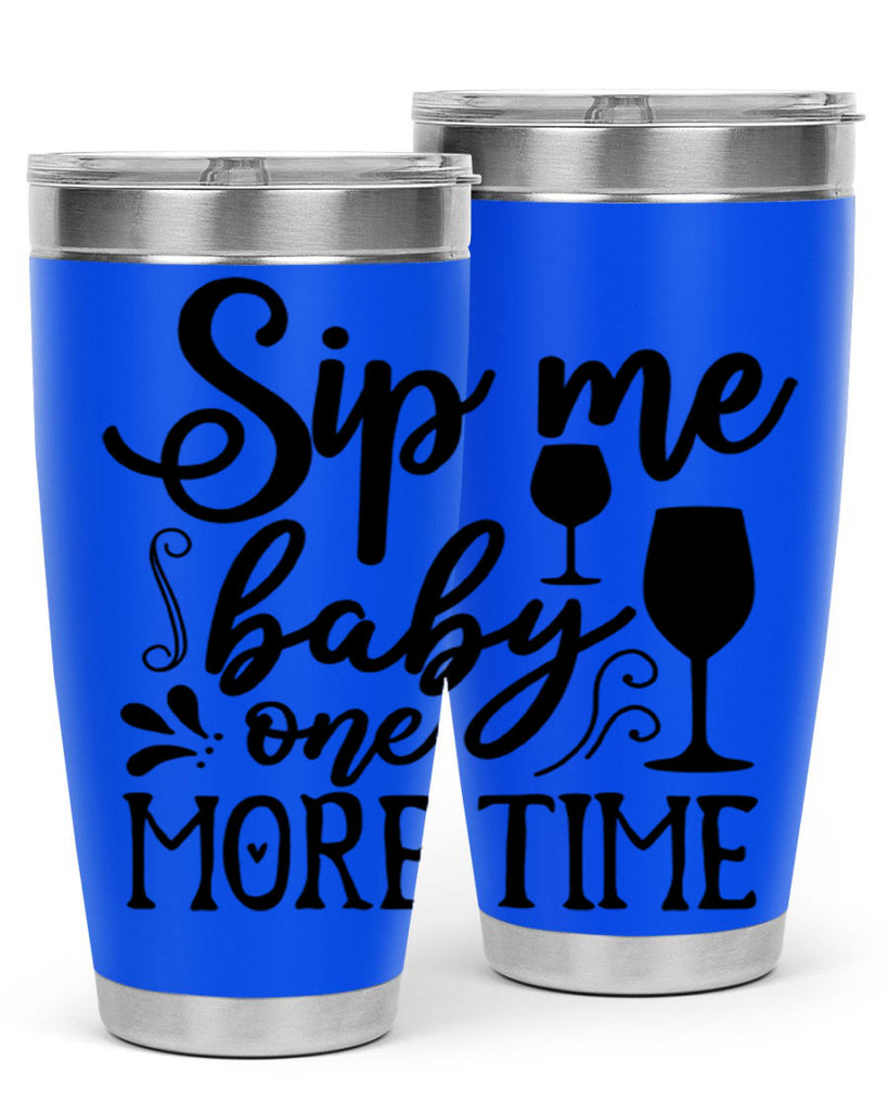 sip me baby one more time 78#- kitchen- Tumbler