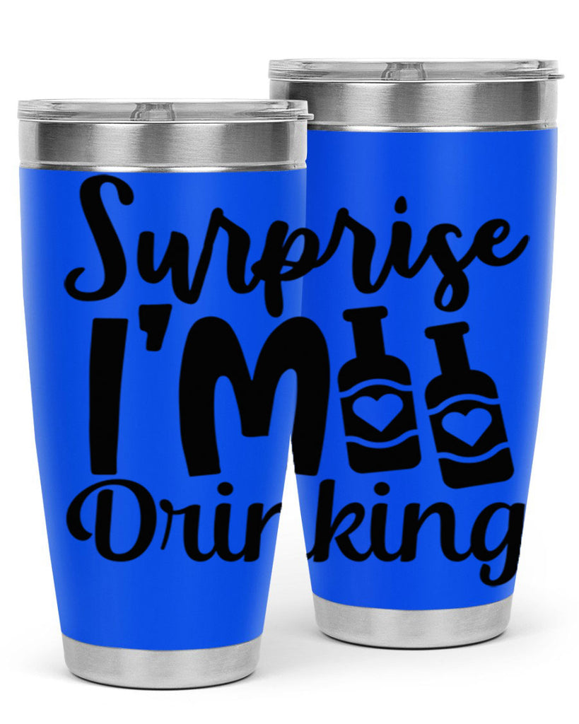 surprise im drinking 122#- beer- Tumbler