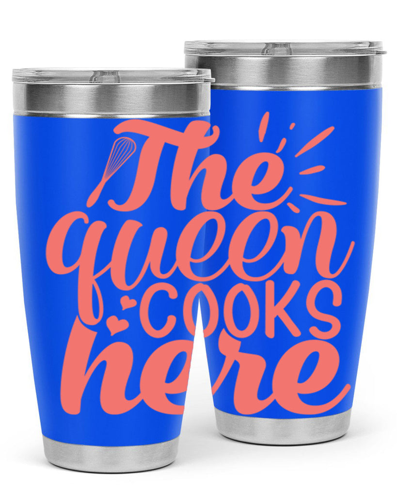 the queen cooks here 9#- kitchen- Tumbler