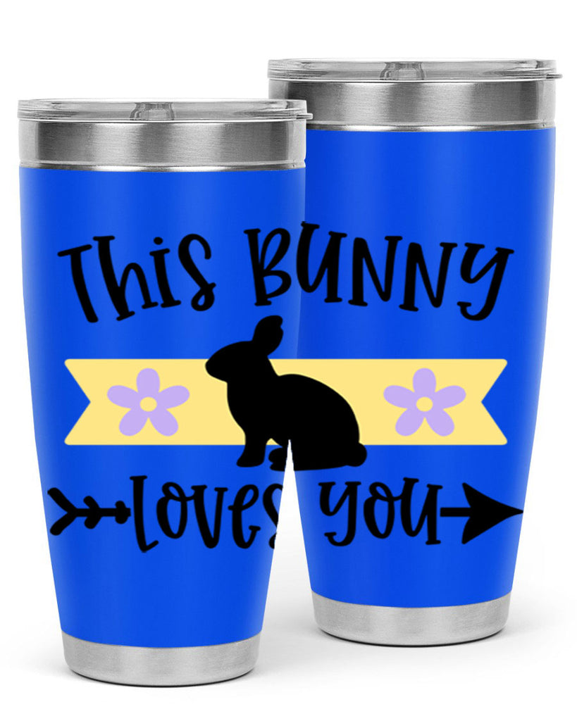 this bunny loves you 10#- easter- Tumbler
