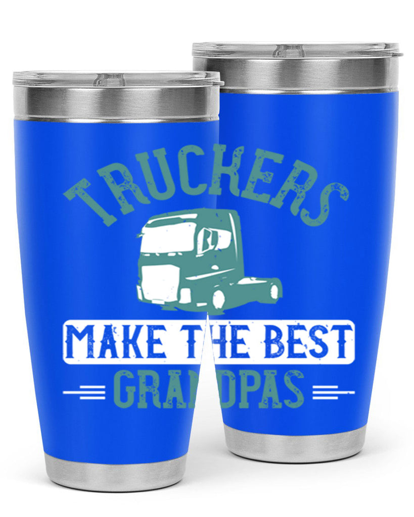 truckers make the best grandpas Style 12#- truck driver- tumbler