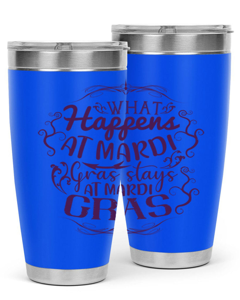 what happens at mardi gras stays at mardi gras 31#- mardi gras- Tumbler