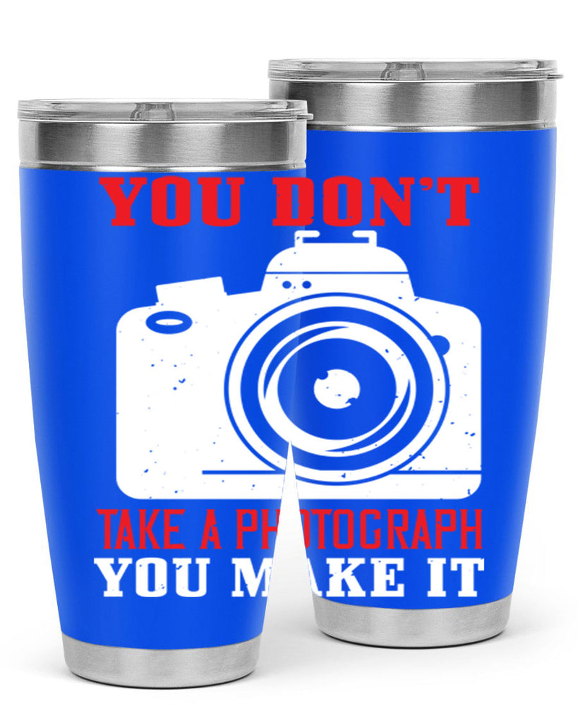 you dont take a photograph 3#- photography- Tumbler