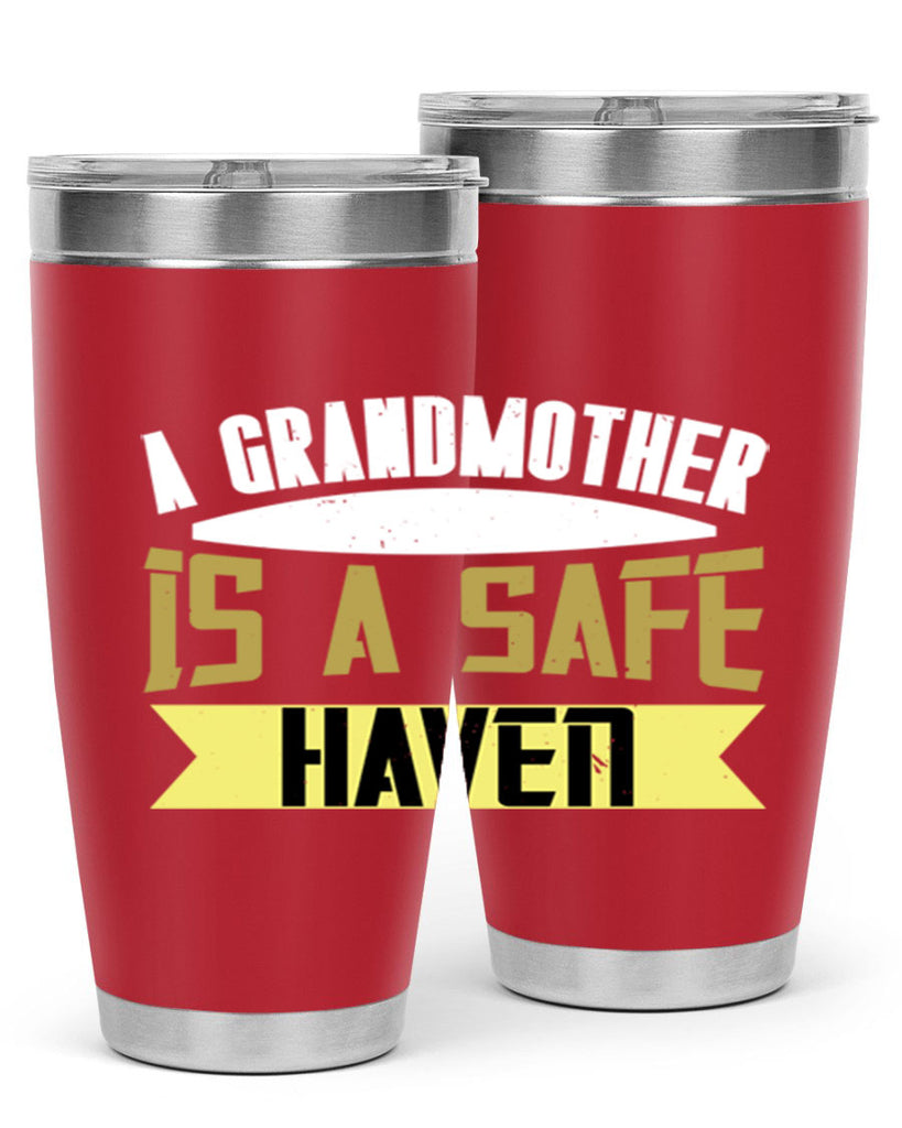 A Grandmother is a safe 41#- grandma - nana- Tumbler