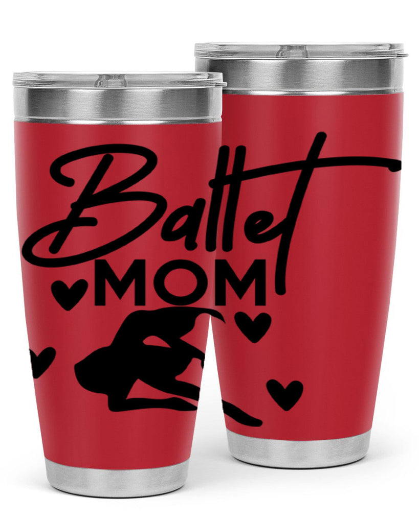 Ballet Mom 10#- ballet- Tumbler