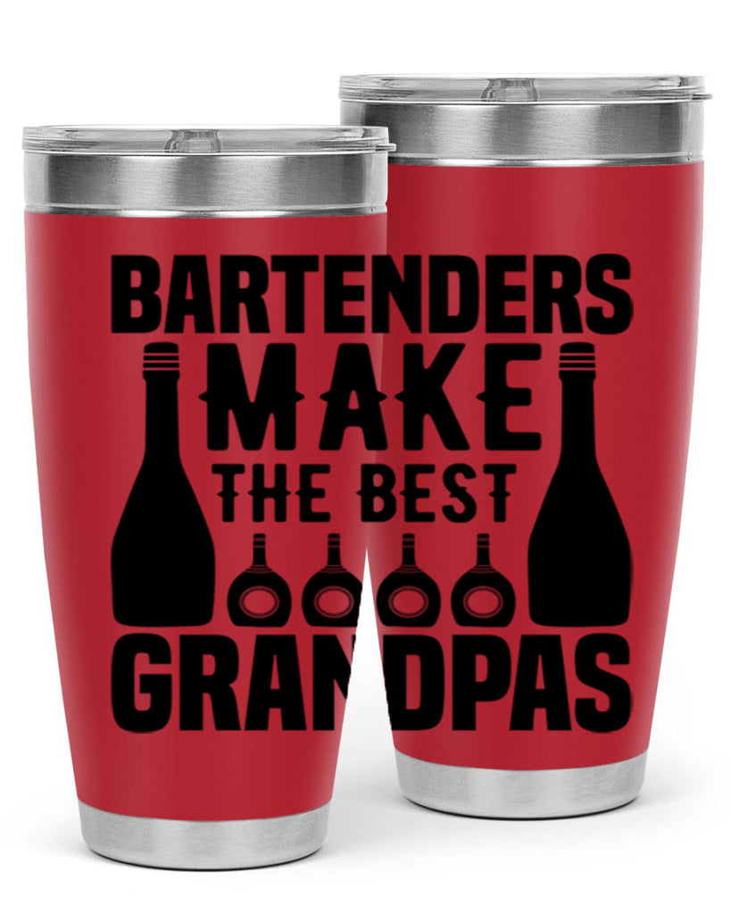 Bartenders make The best Style 6#- bartender- tumbler