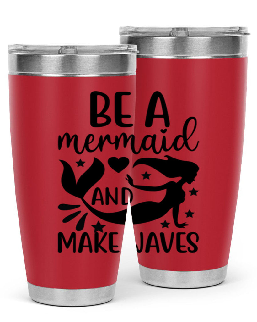 Be a mermaid and make 54#- mermaid- Tumbler